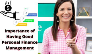Importance of Having Good Personal Finance Management